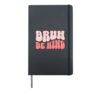 Anti Bullying Girls Women Be Kind Bruh Hardcover Journal, Black