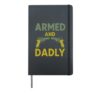Armed And Dadly Funny Father's Day For Men Patriotic Dad Hardcover Journal, Black