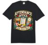 Attendance Clerk Keeping Track Every Day School Comfort Colors Adult Heavyweight T-Shirt
