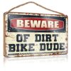 Bathroom Art Funny Beware Of Dirt Bike Dude Wooden Sign Hanging Plaque Wooden Funny Home Sign(20X30CM)