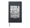 Being A Nurse Is Easy Everything On Fire Sarcastic Saying Hardcover Journal, Black