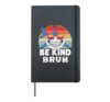 Be Kind Bruh Unity Day Orange Kids Boys Girls Kindness Hardcover Journal, Black