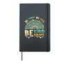 Be True Be You Be Kind Be Brave Kindness Hardcover Journal, Black