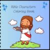 Bible Characters Coloring Book: color and get to know the characters of the Bible