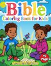 Bible Coloring Book for Kids: 40+ Illustrated Verses About Kindness, Courage, and Family for Kids to Color, Ages 4–8 (Bible Coloring Series for Kids) (Bible Lerning Series)