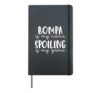 Bompa is My Name Spoiling is My Game Funny Bompa Hardcover Journal, Black