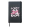Book Reading I'd Rather Be Reading Hardcover Journal, Black