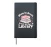 Book Reading When In Doubt Go To The Library Hardcover Journal, Black