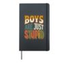 Boys Are Just Stupid Silly Expression Statement |- Hardcover Journal, Black