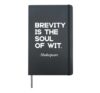 Brevity Is The Soul Of Wit - William Shakespeare - Hardcover Journal, Black