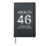 Built 46 Years Ago 46th Birthday 46 Years Old Bday Party Hardcover Journal, Black