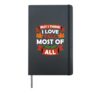 BUT I THINK I LOVE FALL MOST OF ALL Hardcover Journal, Black