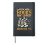 Buying More Books Than I Can Read Library Stack Bookworm Hardcover Journal, Black