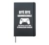 Bye Bye Primary School High School Student School Child Gift Hardcover Journal, Black