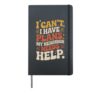 Can't I Have Plans Home Neighbors Resident Funny Neighbor Hardcover Journal, Black