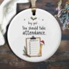 CAPYTINI Hey Girl You Should Take Attendance Funny Christmas Ornament Holiday Decor Clipboard Checklist Gift