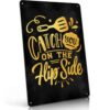 Catch You Flip Side Vintage Metal Signs Wall Art 8X12 Inch