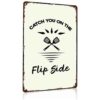 Catch You On The Flip Side Grilling Vintage Metal Signs 8x12 Inch