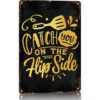 Catch You On The Flip Side Kitchen Vintage Metal Signs 8x12 Inch