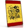 Catch You On The Flip Side Kitchen Vintage Metal Signs 8x12 Inch