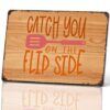 Catch You On The Flip Side Spatula Vintage Metal Signs 8x12 Inch