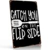 Catch You On The Flip Side Spatula Vintage Metal Signs 8x12 Inch