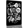 Catch You on the Flip Side Vintage Metal Signs Wall Art 8X12 Inch