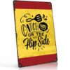 Catch You on the Flip Side Vintage Metal Wall Art Signs 8X12 Inch