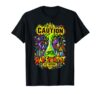Caution Mad Scientist At Work Funny Science Scientist's T-Shirt