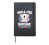 Childcare Daycare Provider Teacher Babysitter Koala Hardcover Journal, Black