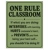 Classroom Decor Wall Art Print, One Rule Classroom Poster With Positive Message, Teacher Wall Decor For Middle And High School Teachers, Classroom Rules Artwork For Student Learning Space, Back To School Decoration(11x14 Rule)