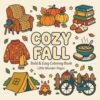 Cozy Fall: Bold & Easy Fall Coloring Book for Kids & Adults, 40 Cozy Designs with Leaves, Pumpkins & Autumn Favorites for Relaxation (Cozy Coloring Books)