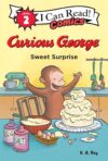 Curious George: Sweet Surprise: A Delightful Baking Adventure Featuring Everyone's Favorite Curious Monkey (I Can Read Comics Level 2)