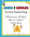 Cursive Handwriting Jokes & Riddles Workbook for Kids: 70 Funny Jokes to Trace and Copy | Grades 3-5