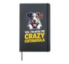 Cute Cartoon Pet Dog Breed Yes, I'm with the crazy Catahoula Hardcover Journal, Black