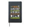 Cute In My Head I'm Gardening Plants Garden Lover Gardener Hardcover Journal, Black