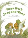 Days with Frog and Toad Picture Book Edition