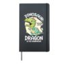 Dinosaur Because Being A Dragon Is Too Mainstream T Rex Dino Hardcover Journal, Black