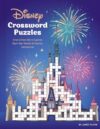 Disney Crossword Puzzles: And Other Word Games from the World of Disney Animation