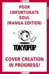 Disney Poor Unfortunate Soul, The Manga Edition