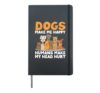 Dogs Makes Me Happy Dog Lover Pet Owner Funny Animal Hardcover Journal, Black