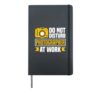 Do Not Disturb Photographer At Work Funny Photographer Hardcover Journal, Black