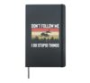 Dont Follow Me I Do Stupid Things Snowmobile Hardcover Journal, Black