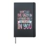 Don't Let The Ugly In Others Kill The Beauty In You Hardcover Journal, Black