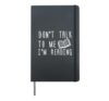 Don't Talk To Me I'm Reading Design Book Hardcover Journal, Black
