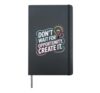 Dont Wait For Opportunity Create It Motivation Quote Hardcover Journal, Black