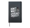 Dont Wait For Opportunity Create It Motivation Quote Hardcover Journal, Black