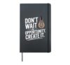 Dont Wait For Opportunity Create It Motivation Quote Hardcover Journal, Black