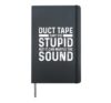 Duct Tape Can't Fix Stupid But It Can Muffle The Sound Funny Hardcover Journal, Black