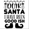 Duo Hand Dear Santa I Have Been Good Ish Christmas Stamp